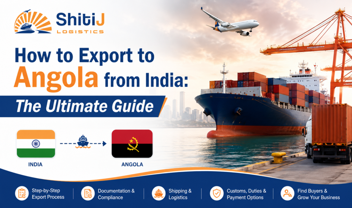 How to Export to Angola from India: Complete Guide